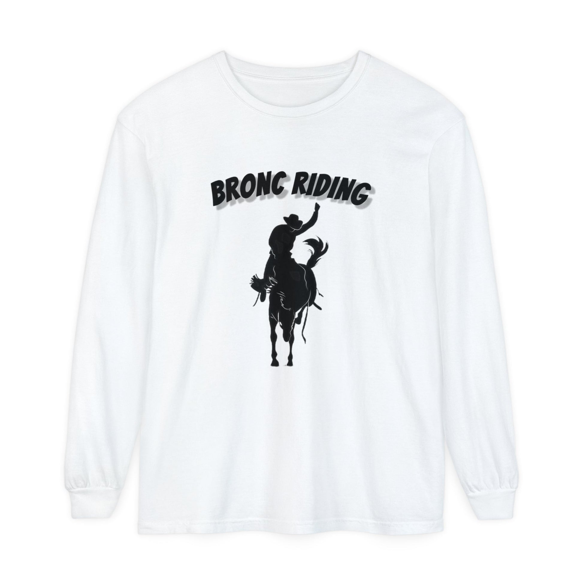 Unisex Horse T-Shirt-Garment-dyed-Long Sleeve-All Cotton-BRONC RIDER - BrazenEmblazon