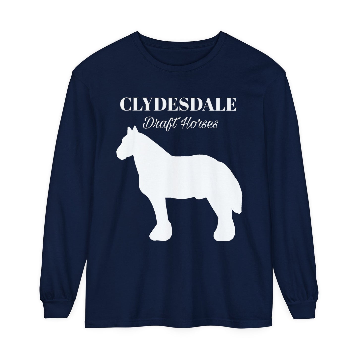 Unisex Horse T-Shirt-Garment-dyed-Long Sleeve-All Cotton-CLYDESDALE HORSES - BrazenEmblazon